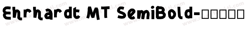Ehrhardt MT SemiBold字体转换